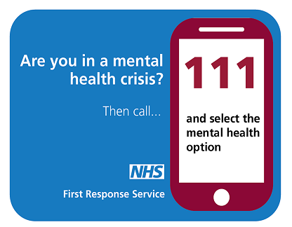 call 111 if you are experiencing a mental health crisis